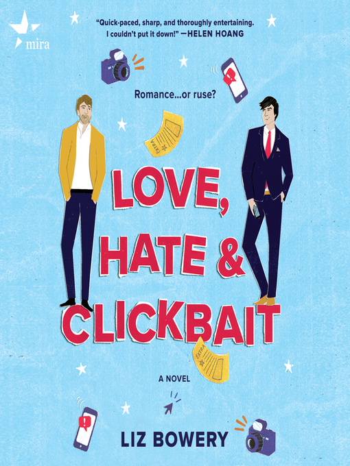 Title details for Love, Hate & Clickbait by Liz Bowery - Available